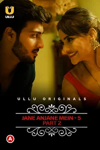 18 charmsukh jane anjane mein 2022