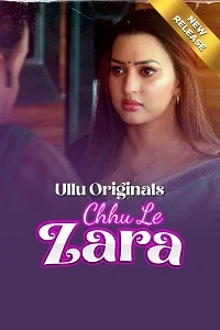 18 chhu le zara 2025