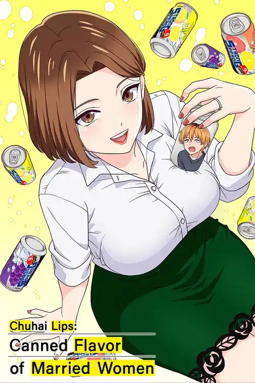 18 chuhai lips canned flavor of married women season 1