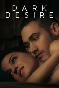 18 dark desire netflix original season 1