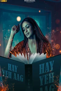 18 haye yeh aag 2022