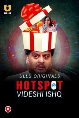 18 hotspot videshi ishq 2021