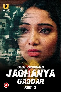 18 jaghanya gaddar part 2 2022