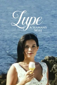 18 lupe a seamans wife 2025