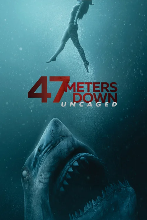 47 meters down uncaged 2019