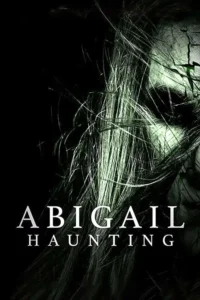 abigail haunting 2020
