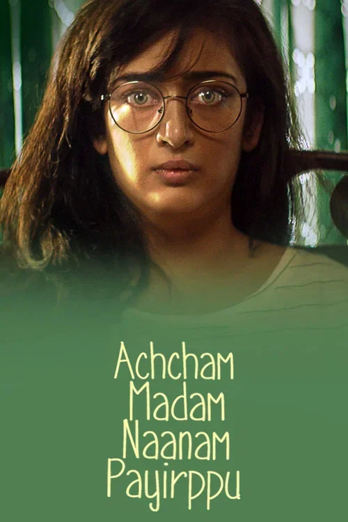 Download Achcham Madam Naanam Payirppu (2022) Tamil Full Movie WeB DL 480p | 720p | 1080p | 2160p 4K 2 achcham madam naanam payirppu 2022