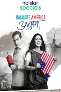 anupama namaste america 2022