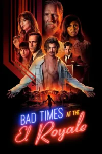 bad times at the el royale 2018