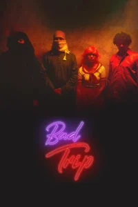 bad trip season 1