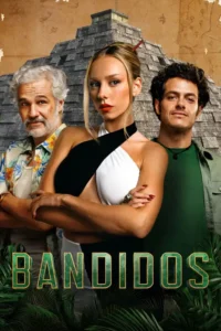 bandidos netflix original season 1