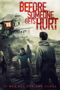 before someone gets hurt 2018