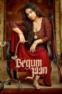 begum jaan 2017