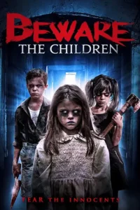 beware the children 2018