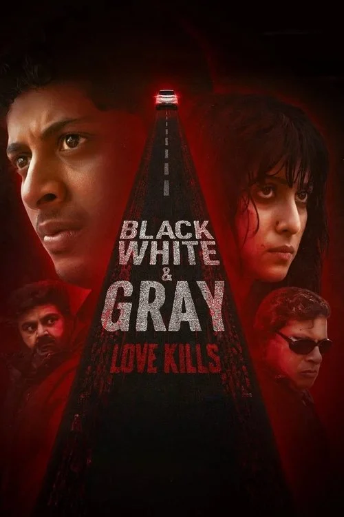 Download Black, White & Gray – Love Kills (Season 1) Hindi Complete Web Series 480p | 720p WEB DL 2 black white gray love kills season 1
