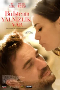 bu iste bir yalnizlik var 2013