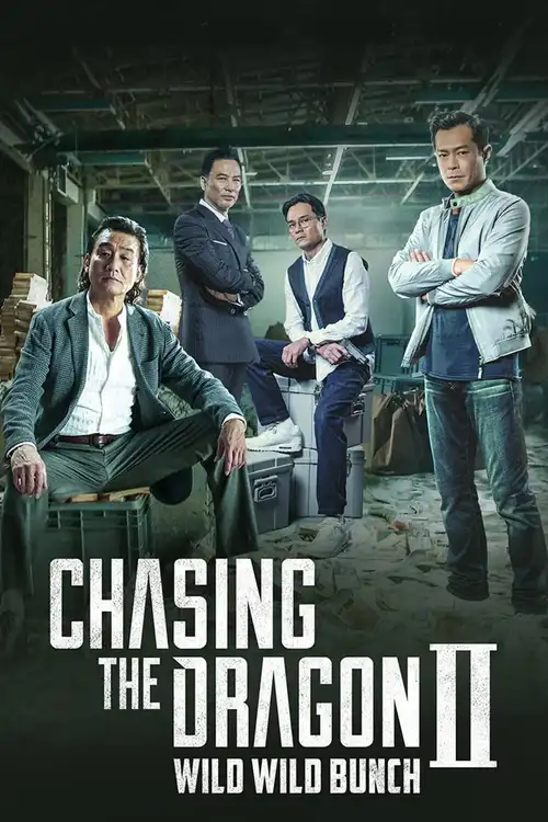 chasing the dragon 2 wild wild bunch 2019