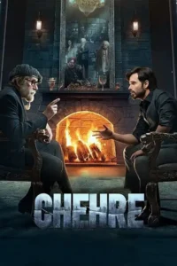 chehre 2021