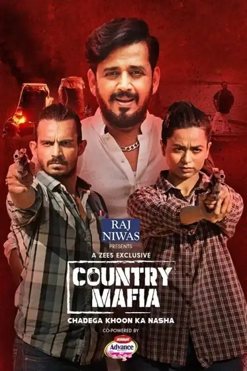 Download Country Mafia (2022) Season 1 Hindi Complete ZEE5 Exclusive WEB Series 480p | 720p | 1080p WEB DL 17 country mafia 2022