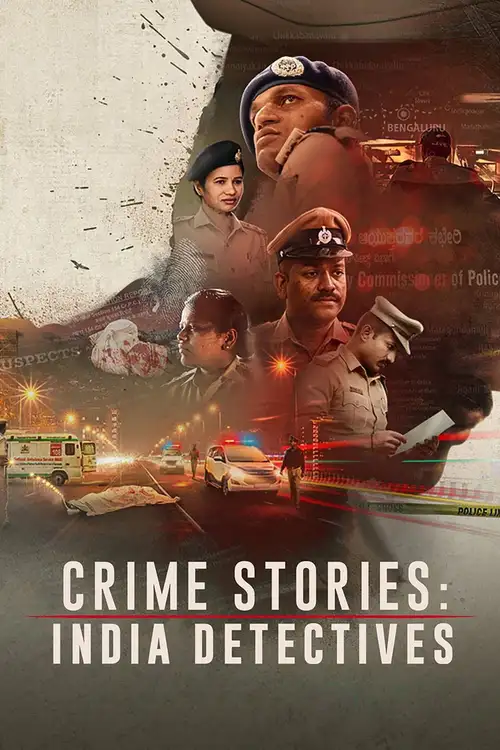 Download Crime Stories: India Detectives (2021) Season 1 Hindi Complete Netflix Original WEB Series 480p | 720p | 1080p WEB DL 20 crime stories india detectives 2021