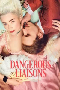 dangerous liaisons netflix original 2022