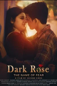 dark rose the name of fear 2022