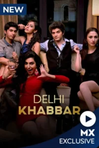 delhi khabbar season 1 2022