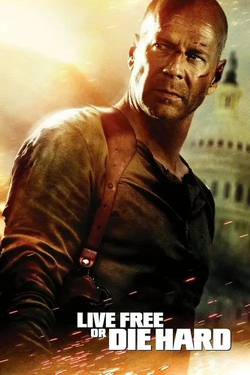 die hard 4 live free or die hard 2007