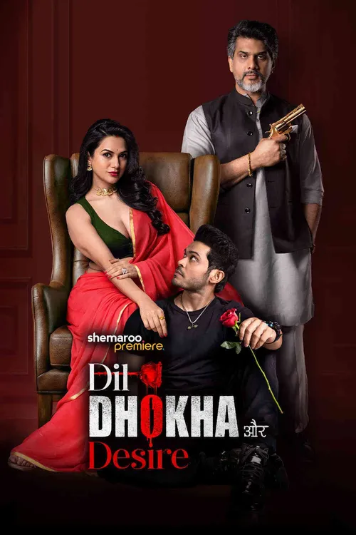 dil dhokha aur desire season 1