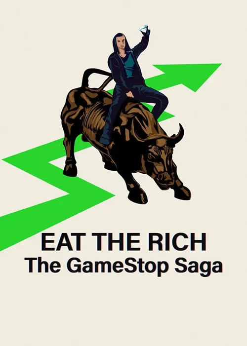 eat the rich the gamestop saga netflix original 2022