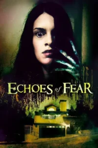 echoes of fear 2018
