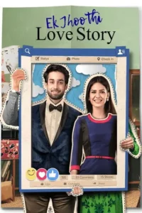 ek jhoothi love story 2020