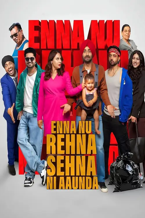 enna nu rehna sehna ni aaunda 2025