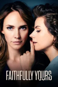 faithfully yours 2022