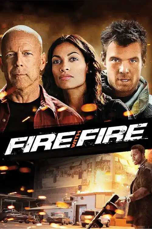 fire with fire 2012