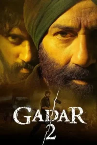 gadar 2 the katha continues 2023