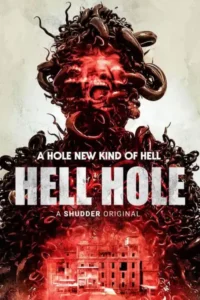 hell hole 2024