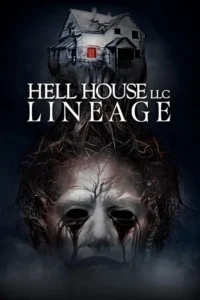 hell house llc lineage 2025