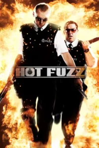 hot fuzz 2007