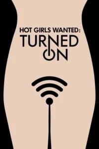hot girls wanted turned on season 1