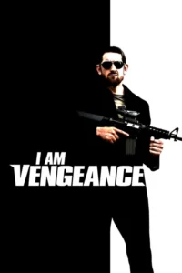 i am vengeance 2018