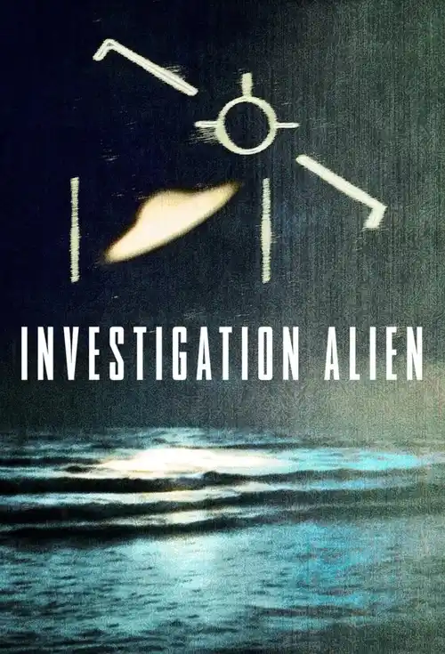Download Investigation Alien (2024) Season 1 Complete Dual Audio {Hindi English} NetFlix Series 480p 720p 1080p WEB DL 6 investigation alien 2024