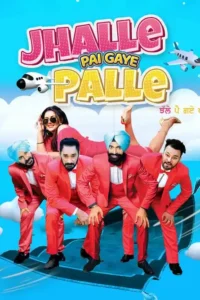 jhalle pai gaye palle 2022