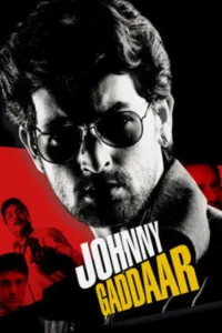 johnny gaddaar 2007