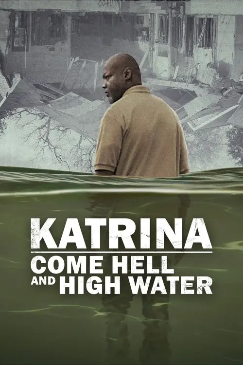 katrina come hell and high water season 1