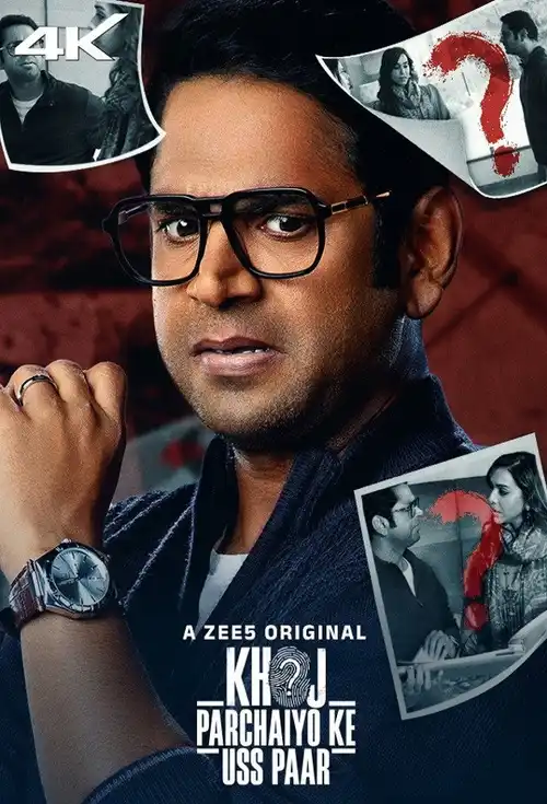 Download Khoj β Parchaiyo Ke Uss Paar (2024) Season 1 Hindi Complete ZEE5 Originals WEB Series β 480p | 720p | 1080p WEB DL 22 khoj parchaiyo ke uss paar 2024