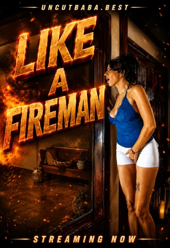 like a fireman 2026
