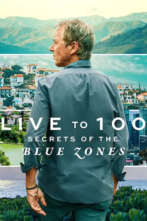 Download Live to 100: Secrets of the Blue Zones – Netflix Original (2023) Season 1 Complete Dual Audio {Hindi English} 720p | 1080p WEB DL 18 live to 100 secrets of the blue zones netflix original 2023