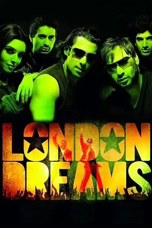 london dreams 2009