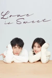 love is sweet 2020